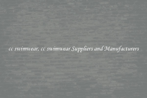 cc swimwear, cc swimwear Suppliers and Manufacturers